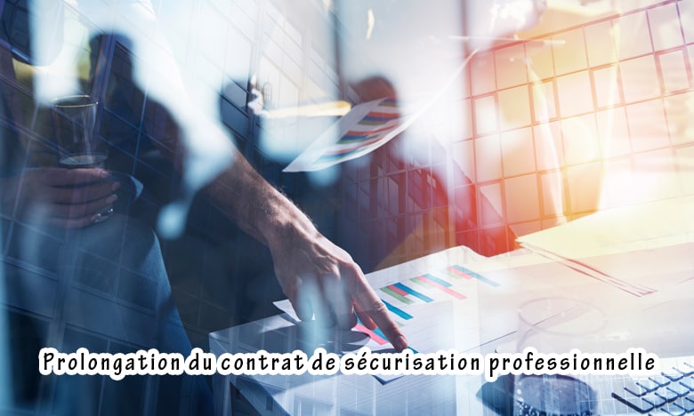 Prolongation du contrat de sécurisation professionnelle